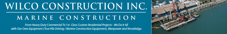 Wilco Construction Inc. - Marine Construction